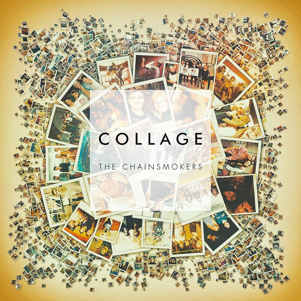 The Chainsmokers Collage EP